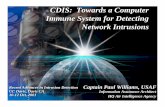 CDIS: Towards a Computer Immune System for …...CDIS: Towards a Computer Immune System for Detecting Network Intrusions CDIS: Towards a Computer Immune System for Detecting Network