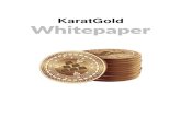 KaratGold5.4 Karatbars International GmbH ... nor the fact of its presentation form the basis of or be relied upon in connection with any contract or investment decision. It has not