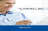 ACA COMPLIANCE TOOLKIT - Word & Brown General Agency...Section 6055 requires annual information reporting to the IRS by health insurance issuers, employers with self-insured plans,