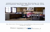 Addressing Energy Poverty in the European Union State of ... · 2012. The third part of this report looks at measures to tackle energy poverty, both in terms of EU legislative requirements