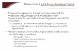 Annual Compliance Training Requirement for Medicare ... · compliance with CMS requirements as well as the overall effectiveness of the compliance program. • NOTE: Sponsors must