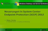 Neuerungen in System Center Endpoint Protection …2012 • SCCM 2012 kann in die bestehende SCCM 2007 Implementierung integriert werden (Site by Site) Migrationtasks • FEP-Policy
