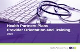 Health Partners Plans Provider Orientation and Training...Provider Orientation and Training 2020 . Training Requirement The Pennsylvania Department of Human Services (DHS) requires