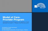 Model of Care- Provider Program - HealthSmart MSO€¦ · Model of Care- Provider Program This Model of Care Program only applies to those Members enrolled in Freedom and Access plans