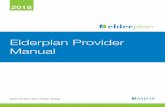 Elderplan Provider Manualprovider mailings, provider newsletter, and/or the Elderplan web site. If you and your staff have any questions about the information, policies, and procedures