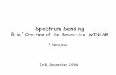 Spectrum Sensing - WINLABA ray-tracing channel emulation software tool (WiSE) – Field test using network analyzer • Works well, requiring reasonable values of the measurement bandwidth