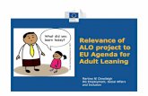 Relevance of ALO project to EU Agenda for Adult Leaning · Relevance of ALO project to EU Agenda for Adult Leaning Martina NíCheallaigh DG Employment, SocialAffairs andInclusion.