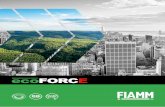 The new range of ecoFORCE batteries for micro …...FIAMM Energy Technology S.p.A. Viale Europa, 75 36075 Montecchio Maggiore (VI) - Italy Tel. +39 0444 709311 Fax +39 0444 709878