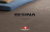 RESINA - fliskonsept.no · 7. Resina Shades Grey 90x90 - Resina Shades Grey 90x180 - Resina White 90x90 SHA DES 8. 9. LIVING Sophisticated aesthetics, hi-tech spirit L’esthétique