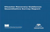 Disaster Recovery Guidance: Quantitative Survey …...disaster recovery perspectives and experiences, as well as to assess the disaster recovery needs of t he broader planning community.