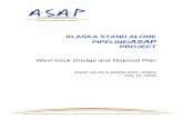 ALASKA STAND ALONE PIPELINE/ASAP PROJECT · dredge and disposal plan document no: asap-22-pln- date: july 12, 2016 page iii notice – this document contains confidential and proprietary