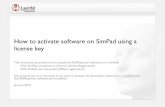 How to activate a license on SimPad - Laerdal Medicalcdn.laerdal.com/.../How_to_activate...license_key.pdf · (higher number) to be able to enable software by a license key. Go to