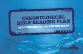WEEK 1TWO -YEAR CHRONOLOGICAL BIBLE READING PLAN€¦ · -YEAR CHRONOLOGICAL BIBLE READING PLAN. ... • Mark or highlight meaningful phrases or verses •Write down in a journal