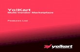 Yo!Kart - FATbit Technologiesimg2.fatbit.com/yokart-marketplace-features-list.pdf · Backend/Admin Key Features Manage Admin/Backend Team Groups and Team Members. Groups can be assigned