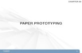 IGDPD C09-Paper Prototypingbook.prototools.net › wp-content › uploads › 2014 › 06 › IGDPD C09-P… · Beneﬁts of Paper Prototypes! Paper Prototyping Tools! Example Paper