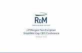J.P.Morgan Pan-European Small/Mid Cap CEO Conferencerdmgroup.com › wp-content › uploads › 2020 › 03 › RDM-JPMorgan-18-Mar-2020.pdfMar 18, 2020  · J.P.Morgan Pan-European