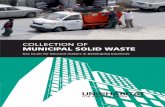 COLLECTION OF MUNICIPAL SOLID WASTE - UN-Habitat · ColleCtion of muniCipal soliD waste iii the collection of municipal solid waste is a public service that has important impacts