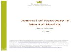 Journal of Recovery in Mental Health€¦ · The Journal of Recovery in Mental Health is an international electronic journal published in Canada, and Canadian English standards are