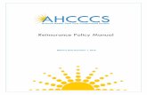 Reinsurance Policy Manual - azahcccs.gov · 2016-12-12 · reinsurance coverage. Encounters in which the day of admission and the day of transfer are the same, (referred to as “same
