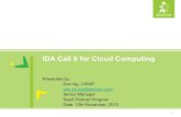 IDA Call 6 for Cloud Computing - IMDA › ~ › media › imda › files › industry...Virtual Machines Virtual CPUs Virtual RAM (GB) Root Storage CU Usage/month Small 1 2 Included
