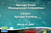 Springs Coast Management Committee...final application list FDEP Announces Funded FY21 Projects (AUG) GB Approves FY21 Budget (SEP) SCMC Final Evals Reviewed & Approved Springs Funding