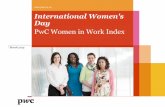 International Women's Day · PwC Figure 2: PwC Women in Work Index, longer term trends Rank (2000) Rank (2007) Rank (2013) 1 1 1 Norway 3 2 2 Denmark 2 3 3 Sweden 6 4 4 New Zealand