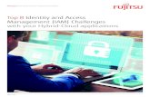 Top 8 Identity and Access Management (IAM) Challenges with ... · Management (IAM) Challenges with your Hybrid-Cloud applications. Page 2 of 7 ... There are eight main identity and