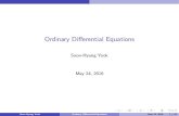 Ordinary Differential Equationsfracton.khu.ac.kr › ~syook › Lectures › ComputPhys › ODE.pdf · 2016-05-24 · Ordinary Di erential Equations Soon-Hyung Yook May 24, 2016 Soon-Hyung