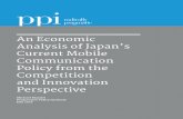 An Economic Analysis of Japan’s Current Mobile...An Economic Analysis of Japan’s Current Mobile Communication Policy from the Competition and Innovation Perspective JULY 2018 Michael
