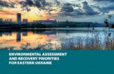 ENVIRONMENTAL ASSESSMENT AND RECOVERY PRIORITIES … · Europe’s most significant man-made environmental burden. The area has long been a source of concern, its current pressing