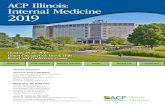 ACP Illinois: Internal Medicine 2019 · ACP Illinois: Internal Medicine 2019 Key Featured Speakers: Thomas G. Cooney, MD MACP Vice Chair, Education Professor of Medicine, Department
