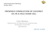 PREMIXED COMBUSTION OF COCONUT OIL IN A HELE-SHAW CELLeprints.usq.edu.au/22404/1/Wardana2_USQ_Combustion... · • Coconut oil tends to break into glycerol and fatty acid. Fatty acid