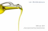 Olive Oil - Ambrosus · 2018-10-16 · • Lampante olive oil An extra virgin olive oils which shows a sensory defect will be automatically declassified as virgin olive oil. Refined