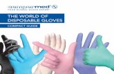 THE WORLD OF DISPOSABLE GLOVES - KRAMP · 2019-07-08 · the glove. The moderate use of fillers is tolerable and can improve certain glove properties, whereas the excessive use of