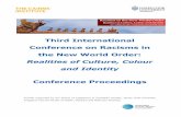 Third International Conference on Racisms in the New World ... › 29878 › 1 › Racisms_Proceedings.p… · Third International Conference on Racisms in the New World Order: Realities