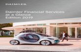 Daimler Financial Services at a Glance – Edition 2019 · 2019-06-04 · second new vehicle of the Daimler Group worldwide - and its international portfolio continues to grow. Daimler