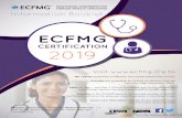 CERTIFICATION 2019 - ECFMG · ECFMG CERTIFICATION 2019 Information Booklet Visit to Get updates on ECFMG Certification and related policies and services. Complete the Application