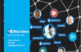 Office Delve - IDGweb.idg.no/app/web/online/Event/cioforum/2014/Sam... · Content and signals across O365 auto-populating the Office Graph insights Exchange SharePoi nt Insights derived