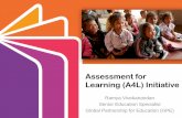 Assessment for Learning (A4L) Initiativeeducation2030-africa.org/images/talent/atelier061217/English... · – UNESCO Institute for Statistics (UIS) – Catalogue on Learning Assessments