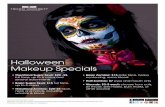 Halloween Makeup Specials - Tricoci University · 2020-02-22 · Halloween • Theatrical Sugar Skull: $20 -25 full face, up to 6 colors and several adornments • Basic Sugar Skull: