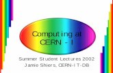 Computing at CERN - Icern.ch/ssl-computing/lecture1.pdf · The Birth of Unix •I 1n969, Ken Thompsonwrote a small time-sharing system on a cast-off PDP-7 • From 1972 Unix Programmers’