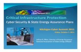 Cyber Security & State Energy Assurance Plans...better definition as to there relationships electric utilities, and State and local governments. State energy agencies need to build
