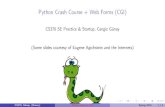 Python Crash Course + Web Forms (CGI) cengiz/CS370-pract-softeng...آ  Python Crash Course + Web Forms