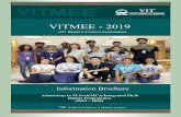 VITMEE 2019 - VIT | No.1 Private Institution for …VITMEE-2019 Information brochure 2 VITMEE – 2019 Admission to M.Tech / MCA / Integrated Ph.D. Degree Programmes (2019-20) INFORMATION
