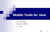 Mobile Tools for Java - Eclipsewiki.eclipse.org/images/4/43/MTJ_development_process_v1...Mobile Tools for Java A. Laurila 06.11.2006 v. 1.6 Page: 2 Process Descriptions Application