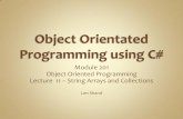 Module 201 Object Oriented Programming Lecture 11 String ...wiki.computing.hct.ac.uk/_media/computing/fdsc/201_fdsclecture11.… · Module 201 Object Oriented Programming Lecture
