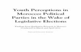 Youth Perceptions in Morocco: Political Parties in the ... · General Abdelilah Benkirane as prime minister. In the days following the election, Prime Minister Benkirane formed a