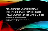 TREATING THE WHOLE PERSON: EVIDENCED BASED PRACTICES …coping.us/images/Treating_Whole_Person_EBP_Treat_Comorbidities_… · TREATING THE WHOLE PERSON: EVIDENCED BASED PRACTICES