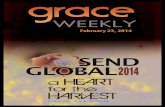 February 23, 20142ec5e4c83f066a835b16-aa494c2ec42af9ad07d23cbdece99806.r38.… · SEND GLOBAL 2014 MISSION TSHIRTS AVAILABLE NOW! Get your Send Global T-shirt for $10 donation in