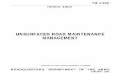 TM 5-626 Unsurfaced Road Maintenance Management › FFC › ARMYCOE › COETM › tm_5_626.pdflimited maintenance funds, timely and rational determinations of maintenance and repair